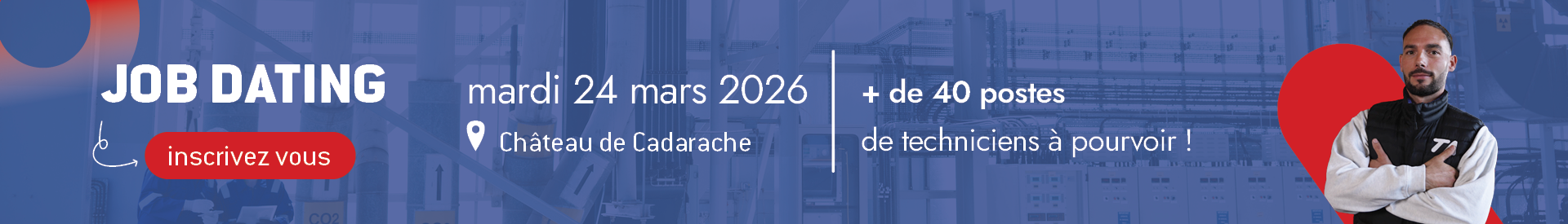 Inscription Job Dating Techniciens 24 mars 2026